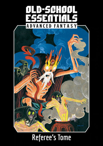 Old-School Essentials: Advanced Fantasy: Referee's Tome