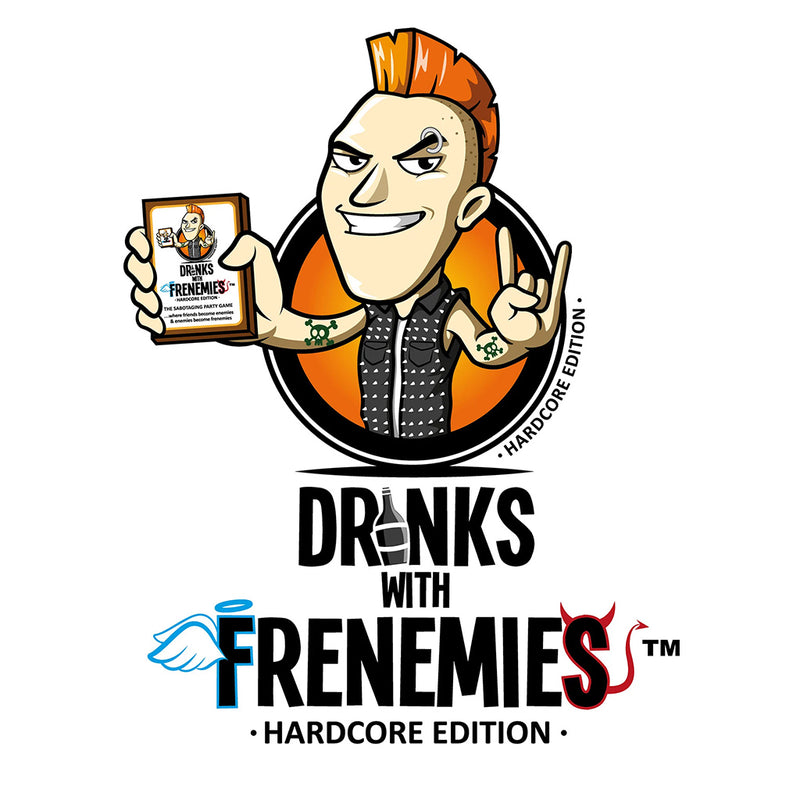 Drinks with Frenemies: Hardcore Edition
