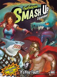 Smash Up It's Your Fault!